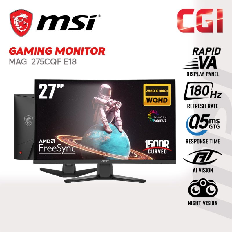 MSI 27" MAG 275CQF E18 ( WQHD, Rapid VA, Adaptive Sync, 180Hz, 0.5ms ) Gaming Monitors