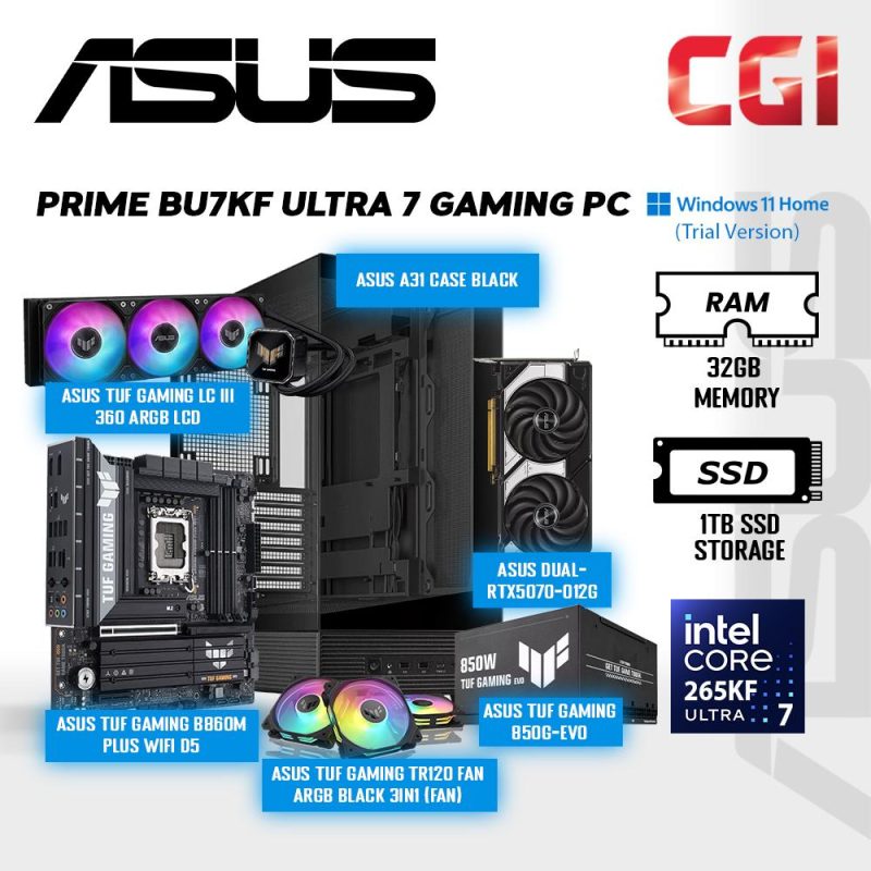 PRIME BU7KF Ultra 7 Gaming PC ( Intel Core Ultra 7 | Nvidia RTX5070 O12G | 32GB RAM | 1TB SSD | Win11Home Trial )
